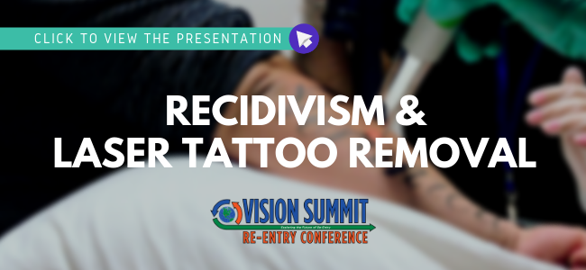 View the Presentation: Recidivism and Laser Tattoo Removal