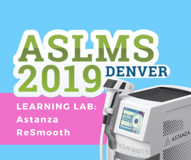 ASLMS Learning Lab - Astanza ReSmooth