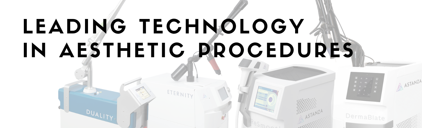 Leading Technology in Aesthetic Procedures - Astanza Laser