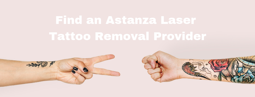 Find an Astanza Provider Near You - Tattoo Removal