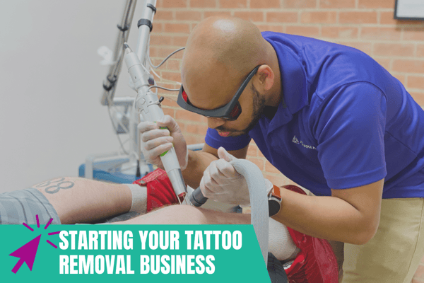 opening a laser tattoo removal business doesn't have to be hard