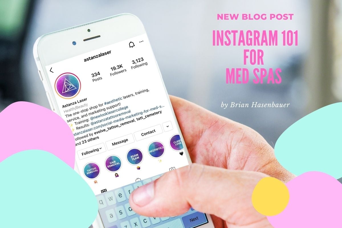 Instagram 101 for Medspas Instagram 101 for Medspas