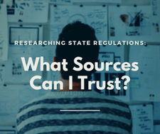 What sources can I trust? Researching State Regulations